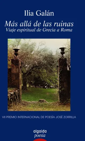 Mas Alla de las Ruinas. Viaje Espiritual de Grecia