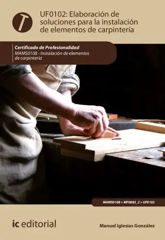 Elaboración de Soluciones para la Instalación de Elementos de Carpintería. Mams0