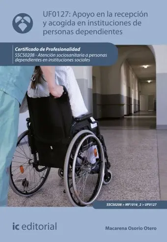 Apoyo en la Recepción y Acogida en Instituciones de Personas Dependientes