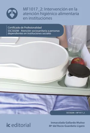 Intervención en la Atención Higiénico-Alimentaria en Instituciones. Sscs0208 -