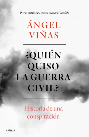 ¿Quién Quiso la Guerra Civil?
