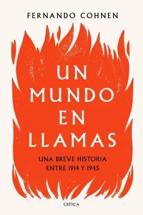 El Mundo en Llamas