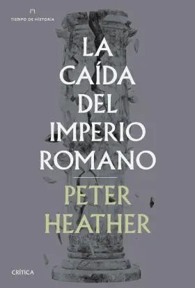La Caida del Imperio Romano