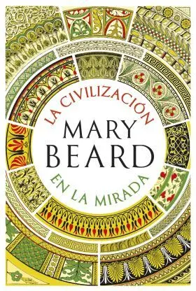 La Civilizacion en la Mirada