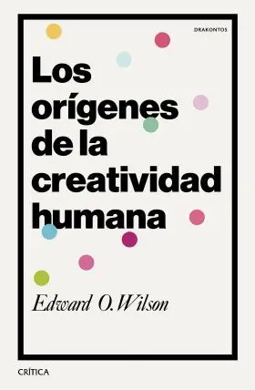 Origenes de la Creatividad Humana, los