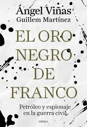 Oro Negro de Franco, el