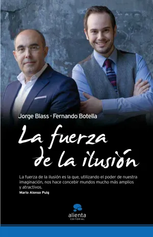 La Fuerza de la Ilusion
