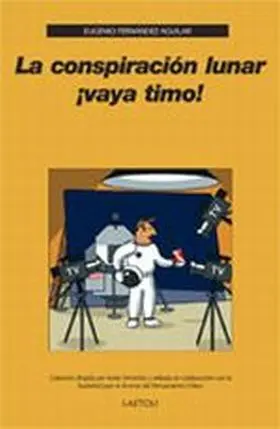 Conspiracion Lunar Vaya Timo la