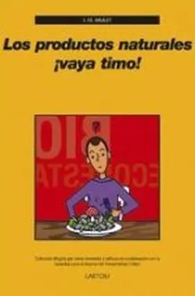 Productos Naturales ­Vaya Timo!, los