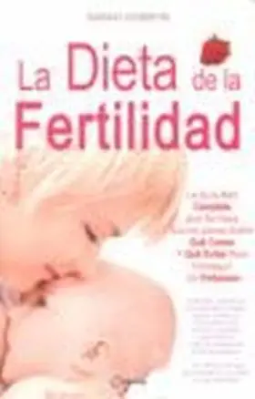 Dieta de la Fertilidad, la
