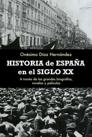 Historia de España en el Siglo Xx