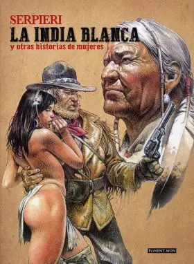 La India Blanca y Otras Historias de Mujeres