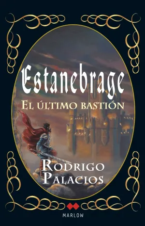 Estanebrage el Ultimo Bastion