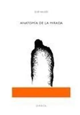 Anatomia de la Mirada