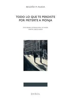 Todo lo que te Perdiste por Meterte Monja