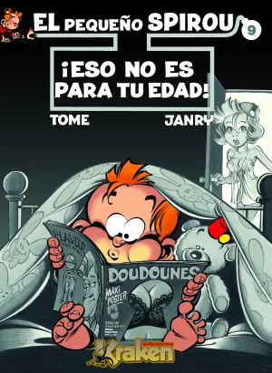 Eso no Es para tu Edad! Pequeño Spirou 9