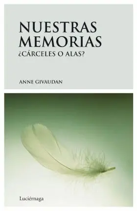 Nuestras Memorias Carceles o Alas