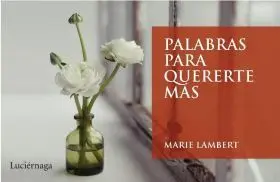 Palabras para Quererte Mas