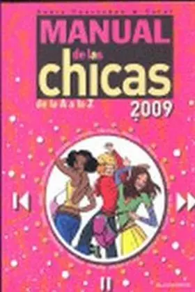 Manual de las Chicas 2009 de la a a la Z