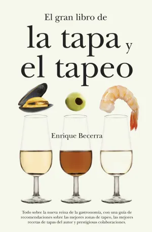 Gran Libro de la Tapa y el Tapeo,El