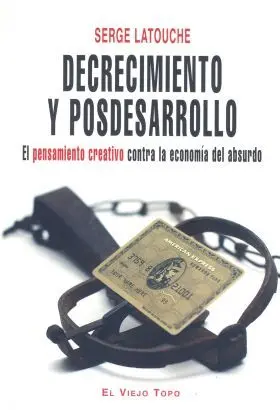 Decrecimiento y Posdesarrollo