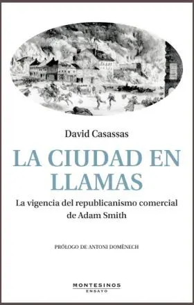 La Ciudad en Llamas. La Vigencia del Republicanism