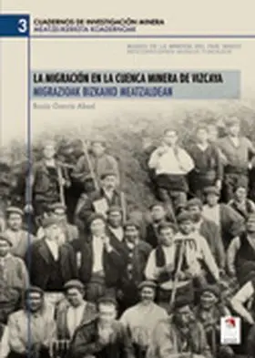 La Migracion en la Cuenca Minera de Vizcaya