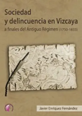 Sociedad y Delincuencia en Vizcaya