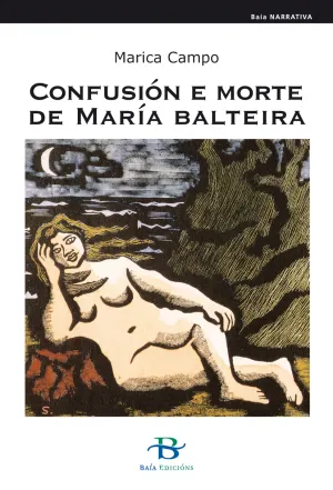 27. Confusion e Morte de Maria Balteira (4¦Edicion