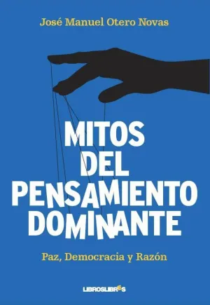 Mitos del Pensamiento Dominante