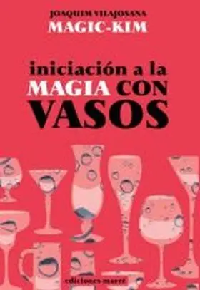 Iniciacion a la Magia con Vasos