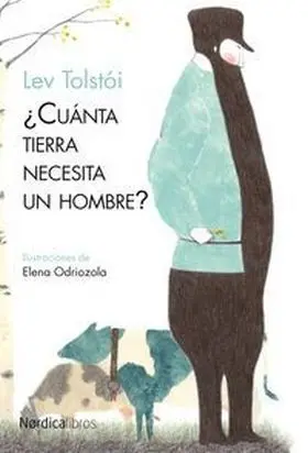 ¿Cuanta Tierra Necesita un Hombre?