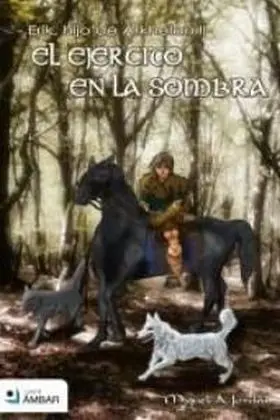 Ejercito en la Sombra, el