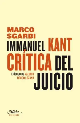 Immanuel Kant. Critica del Juicio