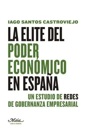 La Elite del Poder Economico en España