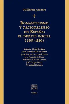 Romanticismo y Nacionalismo en España: el Debate Inicial (1805-1820)