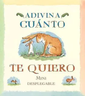 Adivina Cuanto te Quiero Mini Desplegable