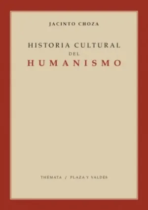 Historia Cultural del Humanismo