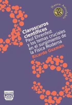 Paul Ehrenfest y los Temas Cruciales en el Surgimi