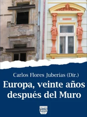 Europa, Veinte Años Despues del Muro