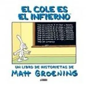 El Cole Es el Infierno