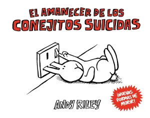 El Amanecer de los Conejitos Suicidas