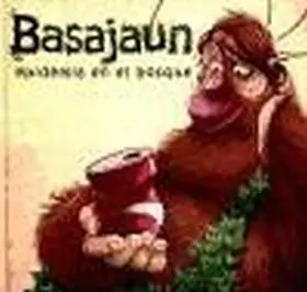 Basajaun Epidemia en el Bosque