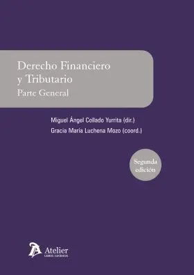 Derecho Financiero y Tributario. Parte General