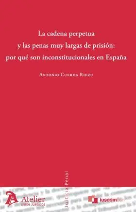Cadena Perpetua y las Penas Muy Largas de Prision: