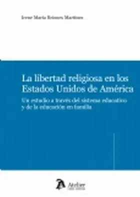 La Libertad Religiosa en los Estados Unidos de America