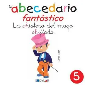 El Abecedario Fantastico. La Chistera del Mago Chi