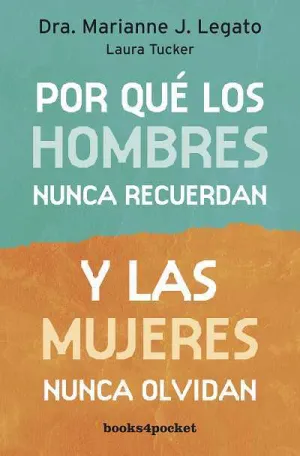 Por que los Hombres Nunca Recuerdarn y las Mujeres