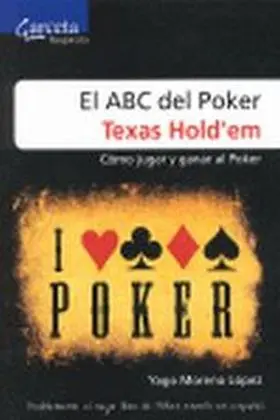 Abc del Poker Texas Hold Em,El-Comojugar y Ganar a