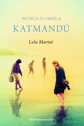 Nunca Fuimos a Katmandu